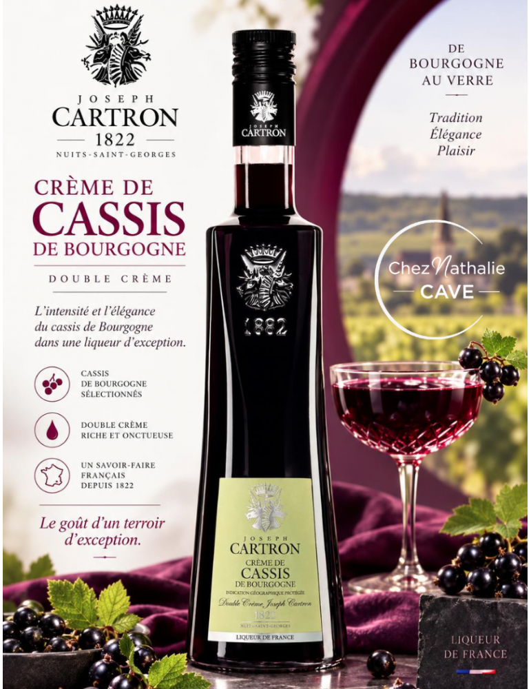 Crème de Cassis de Bourgogne - Double Crème | Joseph Cartron - tradition élégance plaisir | %shop-name%