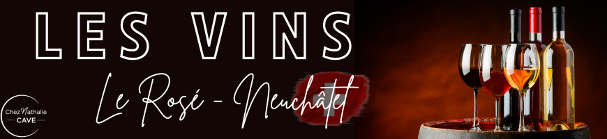Vins rosés Œil-de-Perdrix de Neuchâtel | Cave chez Nathalie