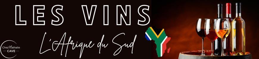 Vins d'Afrique du Sud | Sélection Cave chez Nathalie