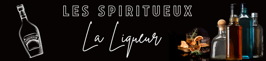 La vie est plus douce avec une liqueur !