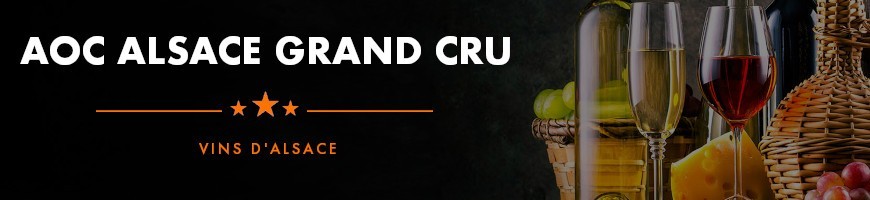 Appellation Alsace Grand Cru - Une Histoire riche et ancienne