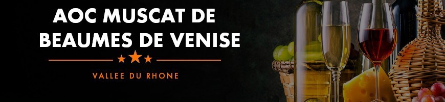Muscat de Beaumes de Venise AOC | Vin doux naturel | Cave chez Nathalie