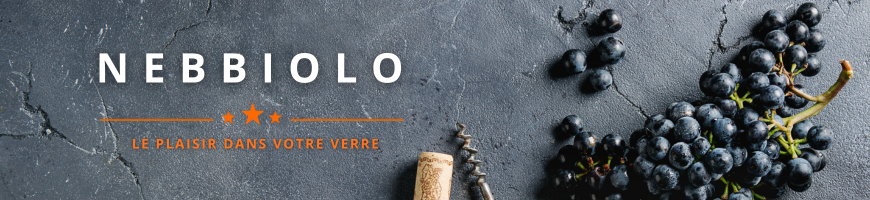 Nebbiolo, cépage rouge du Piémont | Vins Barolo et Barbaresco | Cave chez Nathalie