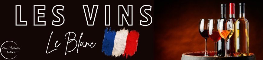 Vins blancs français secs et aromatiques | Cave chez Nathalie