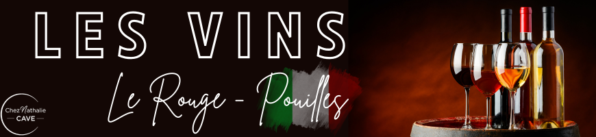 Vins Rouges des Pouilles | Cave chez Nathalie