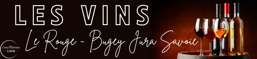 Vins du Bugey - Jura - Savoie | Cave chez Nathalie