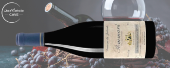 Bouteille Vin Bourgogne Pommard - Domaine la Jolivode | Cave chez Nathalie