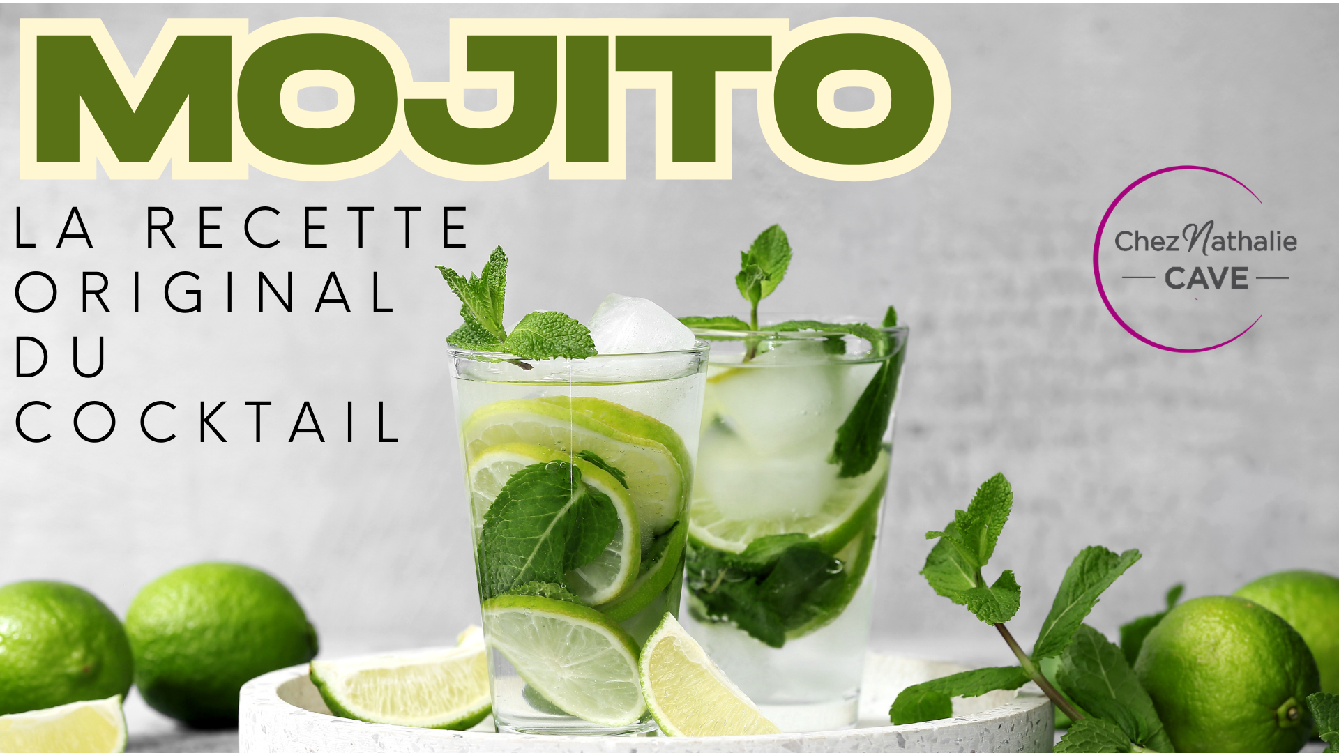 Recette du cocktail Mojito original et ses variantes