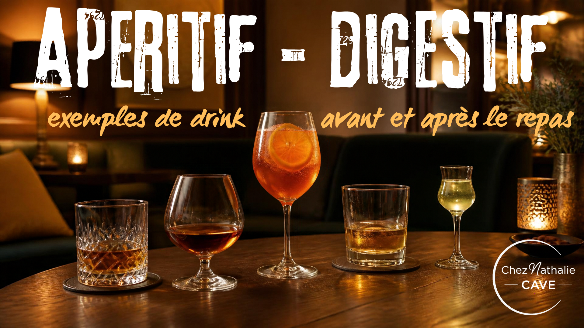 Apéritif et digestif : exemples de drink avant et après repas