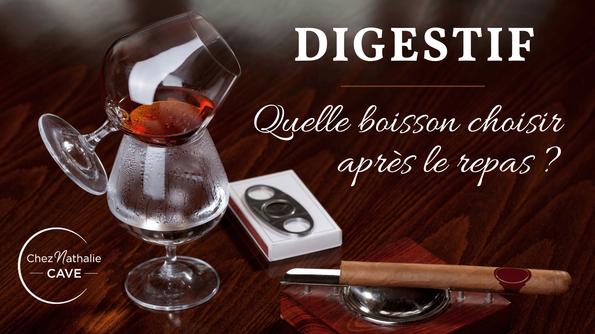 Digestif : quelle boisson choisir après le repas ?