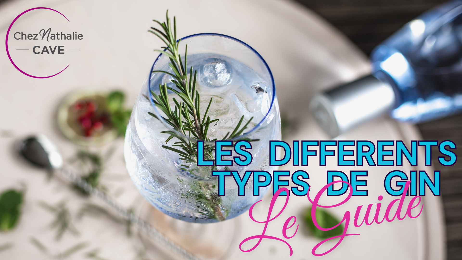 Les 3 styles de gin : guide des différents types de gin