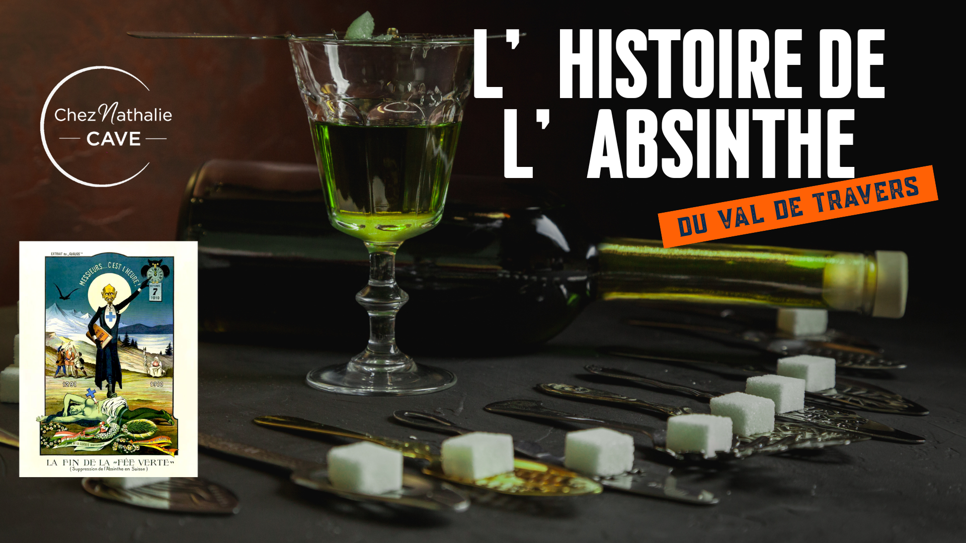 L'absinthe du Val-de-Travers : une histoire entre gloire et clandestinité