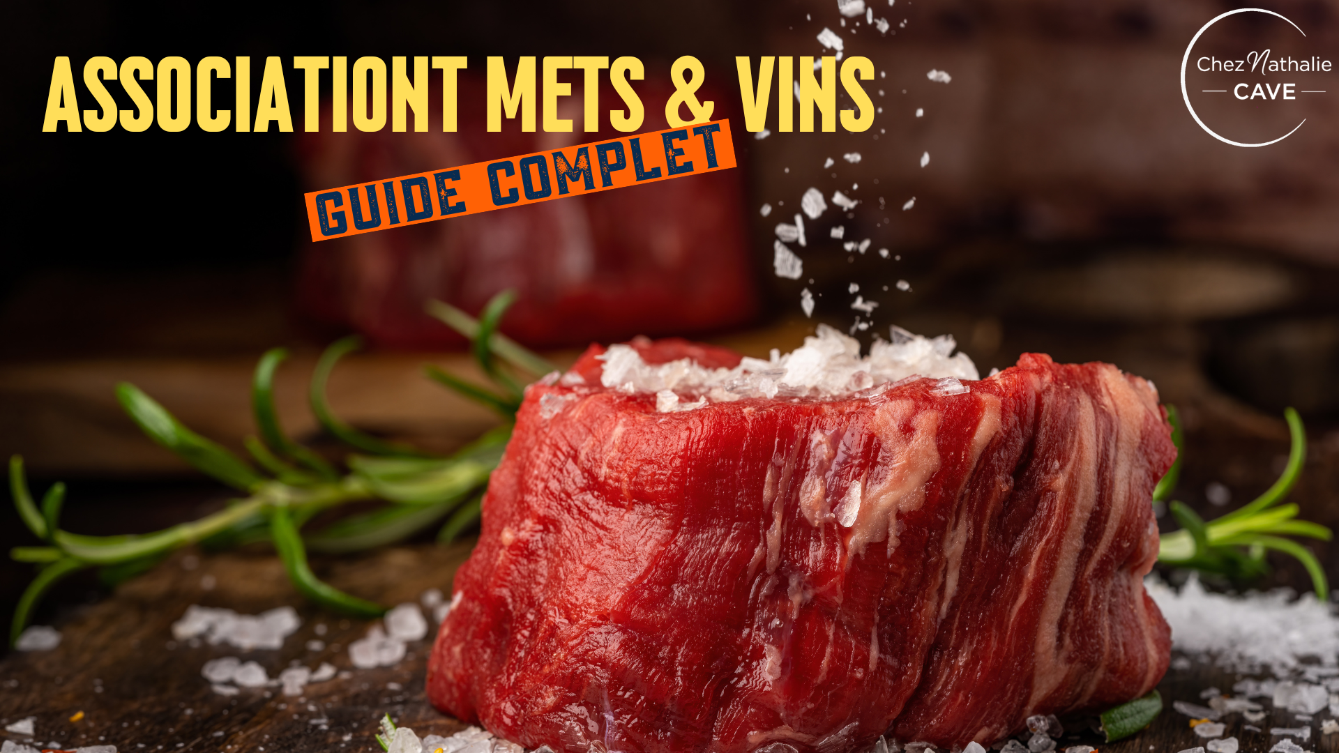 Comment associer les vins et les mets : guide complet des accords mets et vins